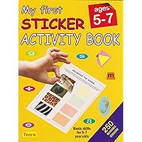 My First Sticker Activity Book: Basic Skills for 5-7 Year Olds