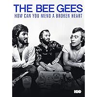 The Bee Gees: How Can You Mend a Broken Heart