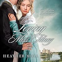 Loving Miss Tilney: A Variation of Jane Austen's Northanger Abbey Loving Miss Tilney: A Variation of Jane Austen's Northanger Abbey Audible Audiobook Paperback Kindle