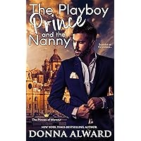 The Playboy Prince and the Nanny (The Princes of Marazur Book 1)