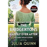 The Bridgertons: Happily Ever After: Includes Violet's Story (Bridgertons, 9) The Bridgertons: Happily Ever After: Includes Violet's Story (Bridgertons, 9) Audible Audiobook Paperback Kindle Hardcover Mass Market Paperback
