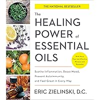 The Healing Power of Essential Oils: Soothe Inflammation, Boost Mood, Prevent Autoimmunity, and Feel Great in Every Way The Healing Power of Essential Oils: Soothe Inflammation, Boost Mood, Prevent Autoimmunity, and Feel Great in Every Way Paperback Audible Audiobook Kindle Spiral-bound Audio CD
