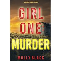 Girl One: Murder (A Maya Gray FBI Suspense Thriller—Book 1) Girl One: Murder (A Maya Gray FBI Suspense Thriller—Book 1) Kindle Audible Audiobook Paperback