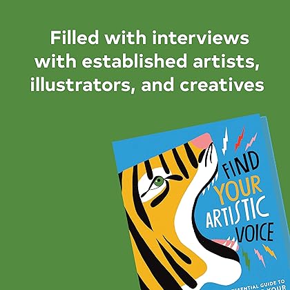 Find Your Artistic Voice: The Essential Guide to Working Your Creative Magic (Art Book for Artists, Creative Self-Help Book) (Lisa Congdon x Chronicle Books)