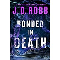 Bonded in Death Bonded in Death Kindle Hardcover Audible Audiobook