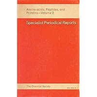 Amino Acids, Peptides and Proteins: Volume 2 (Specialist Periodical Reports, Volume 2)