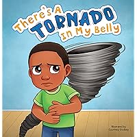 There's a Tornado in My Belly - Children's Hardcover Picture Book - A Story About Managing Your Feelings