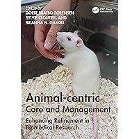 Animal-centric Care and Management Animal-centric Care and Management Paperback Kindle Hardcover