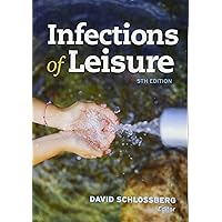 Infections of Leisure (ASM Books) Infections of Leisure (ASM Books) Paperback Kindle