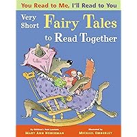 Very Short Fairy Tales to Read Together: Very Short Fairy Tales to Read Together (You Read to Me, I'll Read to You, 2) Very Short Fairy Tales to Read Together: Very Short Fairy Tales to Read Together (You Read to Me, I'll Read to You, 2) Paperback Hardcover