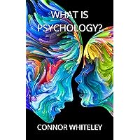What is Psychology? (An Introductory) What is Psychology? (An Introductory) Kindle Paperback Hardcover