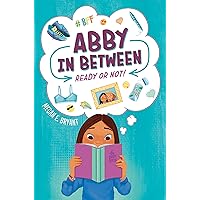 Ready or Not! #1 (Abby in Between) Ready or Not! #1 (Abby in Between) Kindle Audible Audiobook Hardcover Paperback