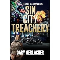 Sin City Treachery: An AJ Docker and Banshee Thriller (An AJ Docker Medical Thriller Book 3) Sin City Treachery: An AJ Docker and Banshee Thriller (An AJ Docker Medical Thriller Book 3) Kindle Paperback