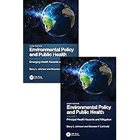 Environmental Policy and Public Health: Two Volume Set Environmental Policy and Public Health: Two Volume Set Hardcover Paperback