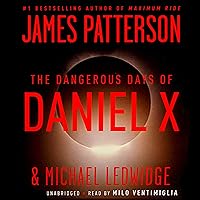 The Dangerous Days of Daniel X The Dangerous Days of Daniel X Audible Audiobook Kindle Mass Market Paperback Hardcover Paperback Audio CD