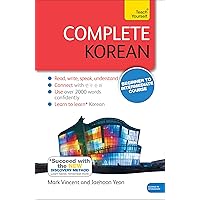 Complete Korean Beginner to Intermediate Course: Learn to read, write, speak and understand a new language (Teach Yourself Language) Complete Korean Beginner to Intermediate Course: Learn to read, write, speak and understand a new language (Teach Yourself Language) Hardcover