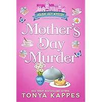 Mother's Day Murder (Holiday Cozy Mystery Book 2) Mother's Day Murder (Holiday Cozy Mystery Book 2) Kindle Paperback Audible Audiobook Hardcover