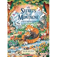 Les Secrets de la Montagne (French Edition)