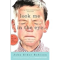 Look Me in the Eye: My Life with Asperger's Look Me in the Eye: My Life with Asperger's Kindle Paperback Audible Audiobook Hardcover Spiral-bound Audio CD