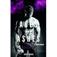 Aces and Ashes: A Dark Reverse Harem Romance (Black Spades Trilogy - Book 3) Aces and Ashes: A Dark Reverse Harem Romance (Black Spades Trilogy - Book 3) Kindle Paperback