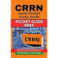 CRRN Exam Pocket Study Guide: CRRN Review Book - Covers complete curriculum for the Certified Rehabilitation Registered Nurse Exam CRRN Exam Pocket Study Guide: CRRN Review Book - Covers complete curriculum for the Certified Rehabilitation Registered Nurse Exam Kindle Paperback