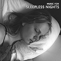 Music for Sleepless Nights: Recovery from Insomnia, Tinnitus Relief, Headache Remedy Music for Sleepless Nights: Recovery from Insomnia, Tinnitus Relief, Headache Remedy MP3 Music