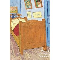 Vincent van Gogh Cuaderno: El Dormitorio en Arlés | Perfecto Para Tomar Notas | Diario Elegante | Ideal para la Escuela, el Estudio, Recetas o Contraseñas (Spanish Edition)