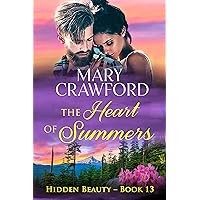 The Heart of Summers (Hidden Beauty Book 13) The Heart of Summers (Hidden Beauty Book 13) Kindle Paperback