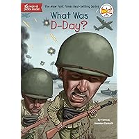 What Was D-Day? What Was D-Day? Paperback Kindle Library Binding