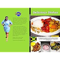 Delicious Dishes (Volume 1 Book 2) Delicious Dishes (Volume 1 Book 2) Kindle Paperback