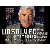 Unsolved Mysteries with Dennis Farina