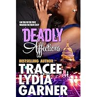 Deadly Affections (Parker Brother's Family Series Book 2)