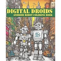 Digital Droids: Android Robot Coloring Book