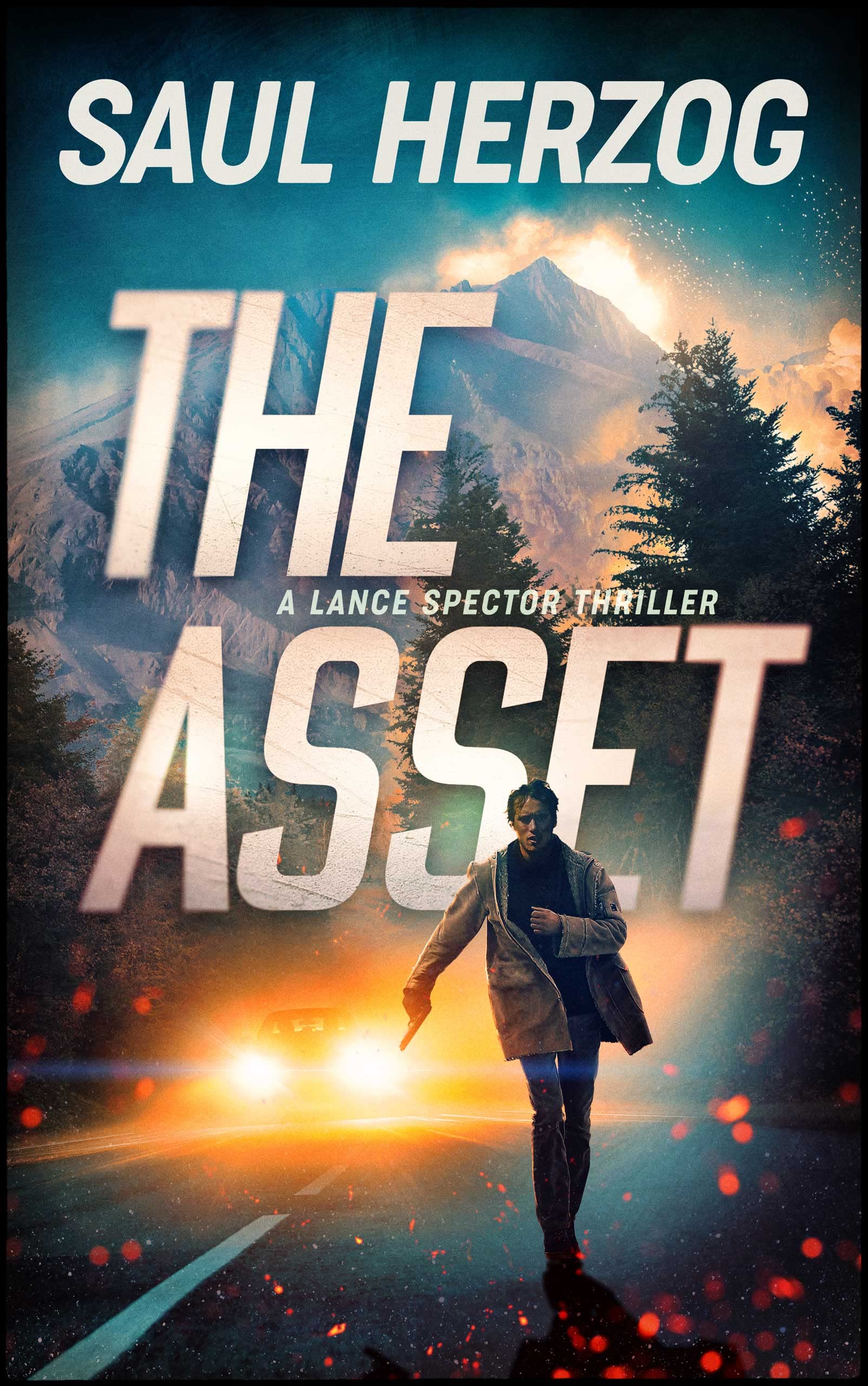 The Asset (A Lance Spector Thriller Book 1)
