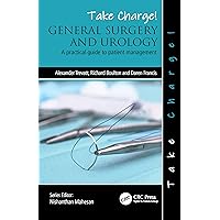 Take Charge! General Surgery and Urology: A practical guide to patient management Take Charge! General Surgery and Urology: A practical guide to patient management Kindle Paperback