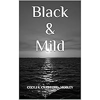 Black & Mild Black & Mild Kindle Paperback