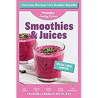Smoothies & Juices: Prevention Healing Kitchen Free 11-Recipe Sampler Smoothies & Juices: Prevention Healing Kitchen Free 11-Recipe Sampler Kindle