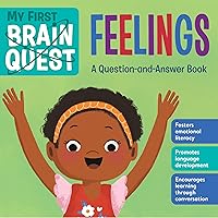My First Brain Quest Feelings: A Question-and-Answer Book (Brain Quest Board Books, 7) My First Brain Quest Feelings: A Question-and-Answer Book (Brain Quest Board Books, 7) Board book