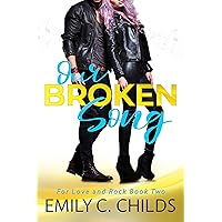 Our Broken Song: A sweet enemies to lovers, rockstar romance (For Love and Rock Book 2) Our Broken Song: A sweet enemies to lovers, rockstar romance (For Love and Rock Book 2) Kindle Audible Audiobook Paperback