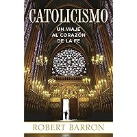 Catolicismo: Un Viaje al Corazon de la Fe (Spanish Edition) Catolicismo: Un Viaje al Corazon de la Fe (Spanish Edition) Paperback Kindle
