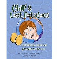 Chip's Lost Potatoes Chip's Lost Potatoes Kindle Paperback