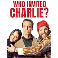 Who Invited Charlie?
