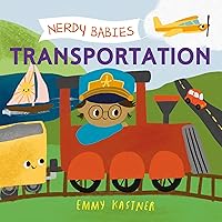 Nerdy Babies: Transportation (Nerdy Babies, 6) Nerdy Babies: Transportation (Nerdy Babies, 6) Board book Kindle Audible Audiobook Hardcover