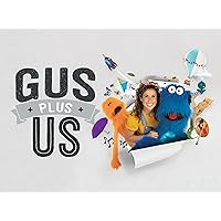 Gus Plus Us
