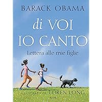 Di voi io canto: Lettera alle mie famiglie (Italian Edition)