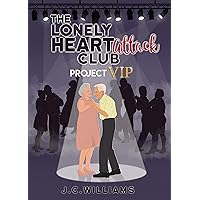 The Lonely Heart Attack Club - Project VIP The Lonely Heart Attack Club - Project VIP Kindle Audible Audiobook Paperback