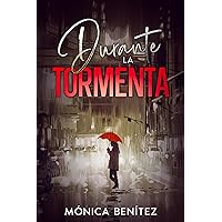 Durante la tormenta (Spanish Edition) Durante la tormenta (Spanish Edition) Kindle Paperback