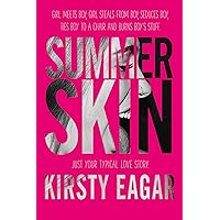 Summer Skin Summer Skin Kindle Paperback