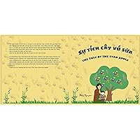 The tale of the star apple- Sự tích cây vú sữa: One of the favorite fairy tales in Vietnam, Book in English and Vietnamese, family love, mother's love, QR code for listening in Vietnamese The tale of the star apple- Sự tích cây vú sữa: One of the favorite fairy tales in Vietnam, Book in English and Vietnamese, family love, mother's love, QR code for listening in Vietnamese Kindle Paperback