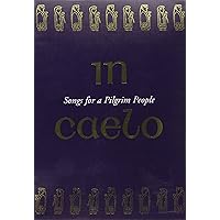 In Caelo (Accompaniment): Songs for a Pilgrim People